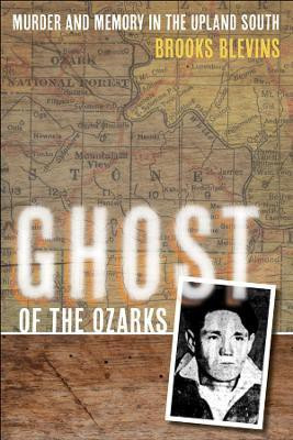 Ghost of the Ozarks(English, Paperback, Blevins Brooks)