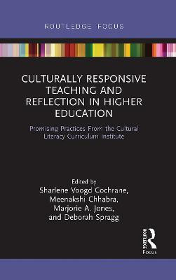 Culturally Responsive Teaching and Reflection in Higher Education(English, Paperback, unknown)