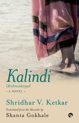 Kalindi {Brahmankanya}(English, Paperback, Ketkar Shridhar Vyankatesh)
