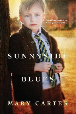 Sunnyside Blues(English, Paperback, Carter Mary)