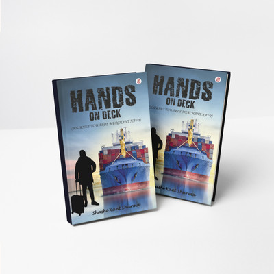 Hands On Deck (Journey Towards Merchant Navy)(Paperback, Shashi Kant Sharma)