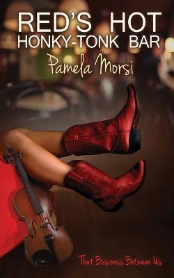 Red's Hot Honky-Tonk Bar(English, Paperback, Morsi Pamela)