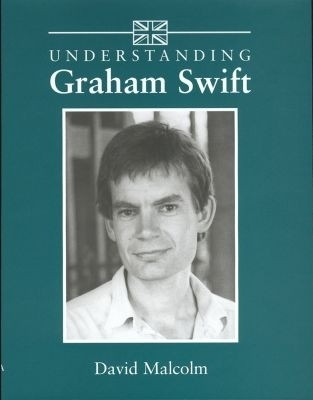 Understanding Graham Swift(English, Hardcover, Bruccoli Matthew J.)