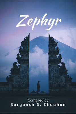 Zephyr(English, Paperback, Suryansh S. Chauhan)