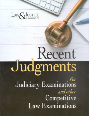 Recent Judgments For Judiciary Examinations and other Competitive Law Examinations(Paperback, Anshul Jain)