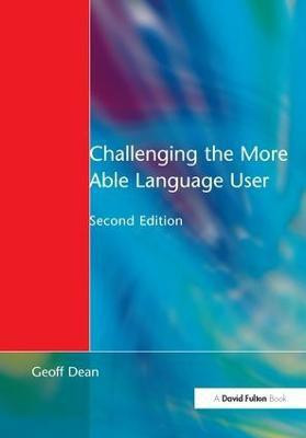Challenging the More Able Language User(English, Hardcover, Dean Geoff)