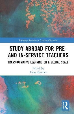 Study Abroad for Pre- and In-Service Teachers(English, Hardcover, unknown)