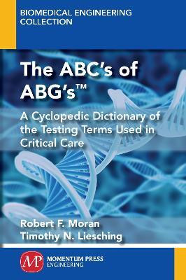 The ABC's of ABG's (TM)(English, Paperback, Moran Robert F.)