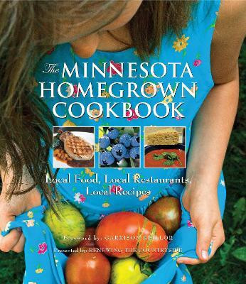 The Minnesota Homegrown Cookbook(English, Hardcover, King Tim)