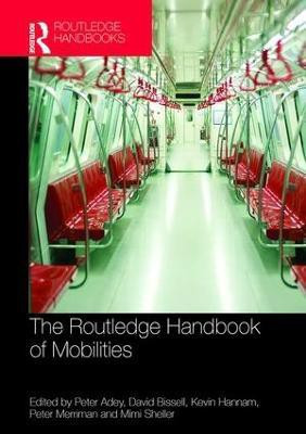 The Routledge Handbook of Mobilities(English, Paperback, unknown)