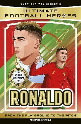 Ultimate Football Heroes: Ronaldo (Elite Edition)(English, Paperback, Ltd Matt Oldfield)