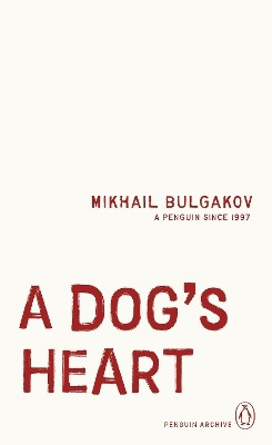 A Dog's Heart(English, Paperback, Bulgakov Mikhail)