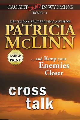 Cross Talk(English, Paperback, McLinn Patricia)
