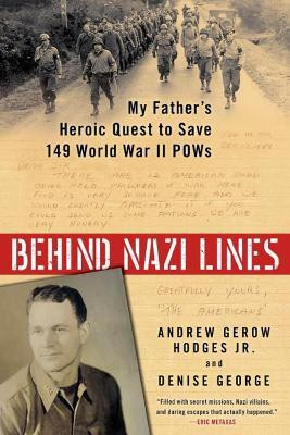 Behind Nazi Lines(English, Paperback, Hodges Andrew Gerow)