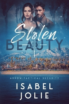 Stolen Beauty(English, Paperback, Jolie Isabel)