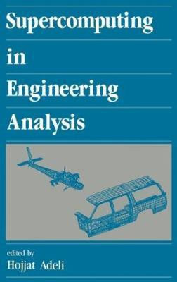Supercomputing in Engineering Analysis(English, Hardcover, unknown)