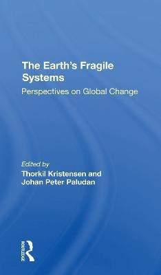 The Earth's Fragile Systems(English, Paperback, Kristensen Thorkil)
