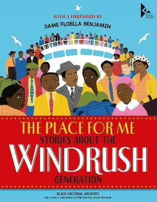 The Place for Me: Stories About the Windrush Generation(English, Hardcover, Benjamin Dame Floella)