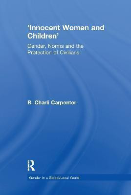 'Innocent Women and Children'(English, Paperback, Carpenter R. Charli)