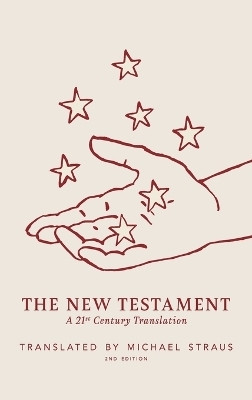The New Testament, Second Edition(English, Hardcover, Straus Michael)