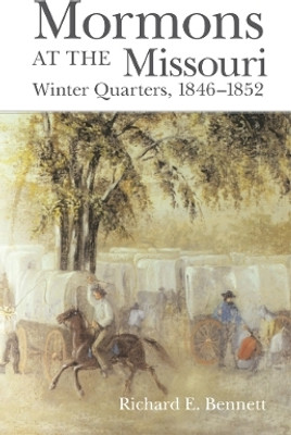 Mormons at the Missouri(English, Paperback, Bennett Richard E.)