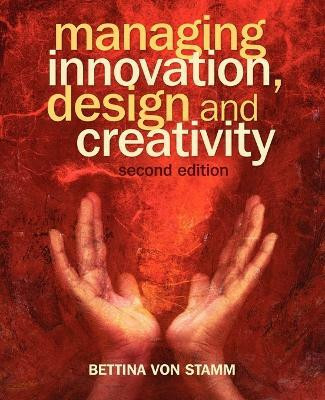 Managing Innovation, Design and Creativity(English, Paperback, von Stamm Bettina)