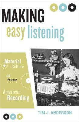 Making Easy Listening(English, Paperback, Anderson Tim)