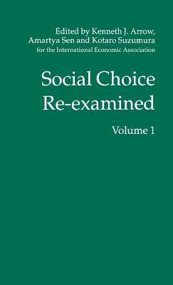 Social Choice Re-examined(English, Hardcover, Suzumura Kotaro)