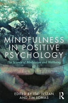 Mindfulness in Positive Psychology(English, Paperback, unknown)