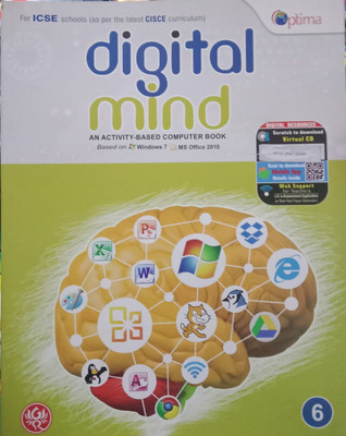Optima | digital mind An Activity-Based Computer Book | Based on Windows 7 Ms Office 2010 | For ICSE school ( as per the CISCE curriculum)(Paperback, Amit Gupta)