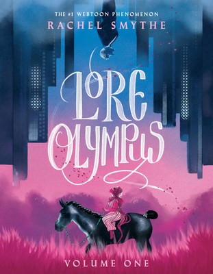 Lore Olympus: Volume One(English, Hardcover, Smythe Rachel)