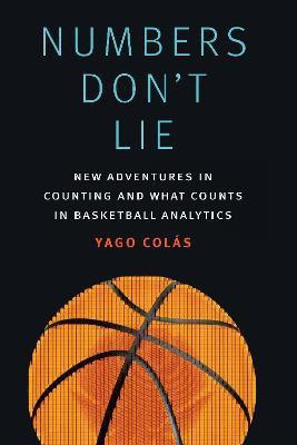Numbers Don't Lie(English, Electronic book text, Colas Yago)