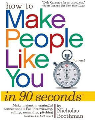 How to Make People Like You in 90 Seconds or Less [Pb](English, Paperback, Boothman Nicholas)