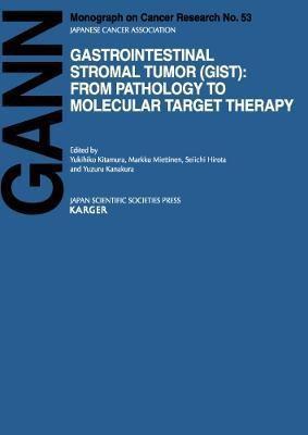 Gastrointestinal Stromal Tumor (GIST): From Pathology to Molecular Target Therapy(English, Hardcover, unknown)