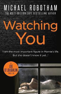 Watching You(English, Electronic book text, Robotham Michael)