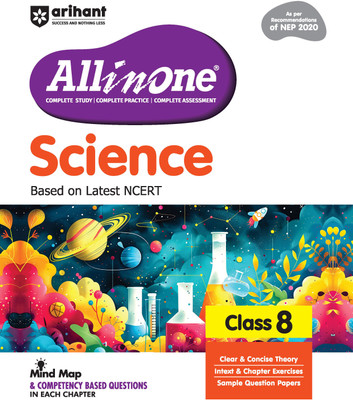 Arihant All in One Science for Class 8 | As per Recommendations of NEP 2020 | Based on the latest NCERT | Mind Map in Each Chapter and Competency-Based Questions | Complete Study, Complete Practice, Complete Assessment(Paperback, Rahul Kumar , Er. Abhishek Kumar Gupta, Himanshi Gambhir)
