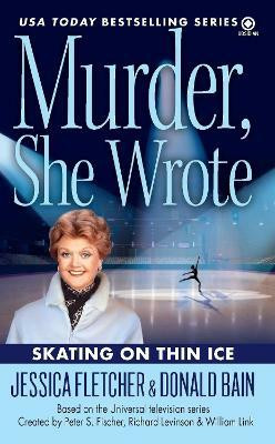 Murder, She Wrote: Skating on Thin Ice(English, Paperback, Fletcher Jessica)