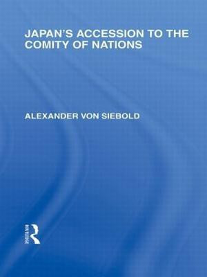 Japan's Accession to the Comity of Nations(English, Paperback, von Siebold Alexander)