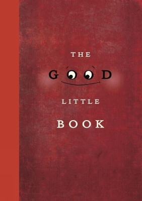 The Good Little Book(English, Hardcover, Maclear Kyo)