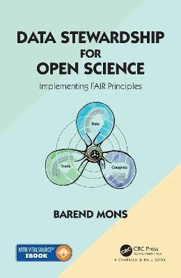 Data Stewardship for Open Science(English, Hardcover, Mons Barend)