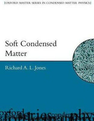 Soft Condensed Matter(English, Paperback, Jones Richard A.L.)