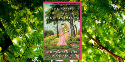 The Forest of Enchantments(Paperback, Chitra Banerjee Divakaruni)