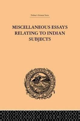 Miscellaneous Essays Relating to Indian Subjects(English, Hardcover, Hodgson Brian Houghton)