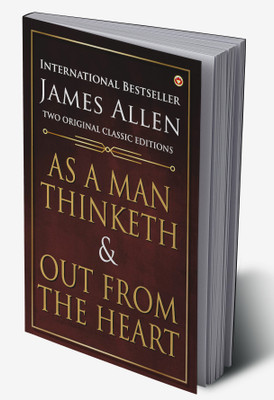 As a Man Thinketh & Out from the Heart in Hindi(Hardcover, James Allen)