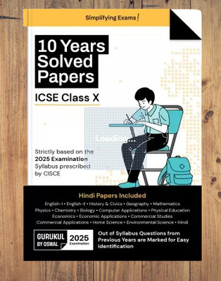 Gurukul by Oswal 10 Years Solved Papers for ICSE Class 10 Exam 2025 ...