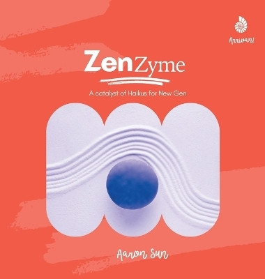 Zenzyme(English, Hardcover, Aaron Sun)