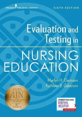 Evaluation and Testing in Nursing Education, Sixth Edition(English, Paperback, Oermann Marilyn H.)