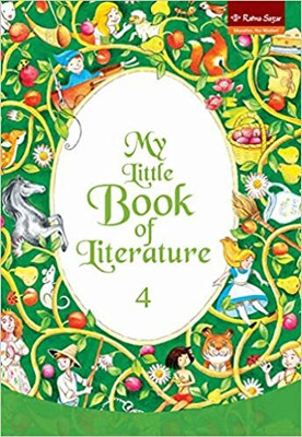 RATNA-MY LITTLE BOOK OF LITERATURE 4(Paperback, RATNA SAGAR)