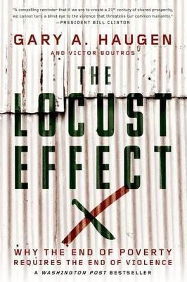 The Locust Effect(English, Paperback, Haugen Gary A.)