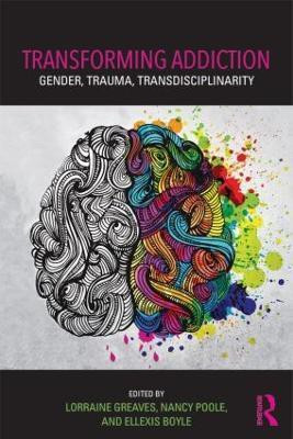 Transforming Addiction(English, Paperback, unknown)